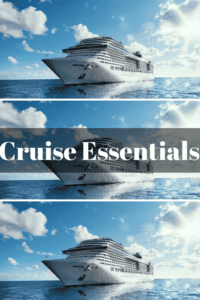 cruise essentials