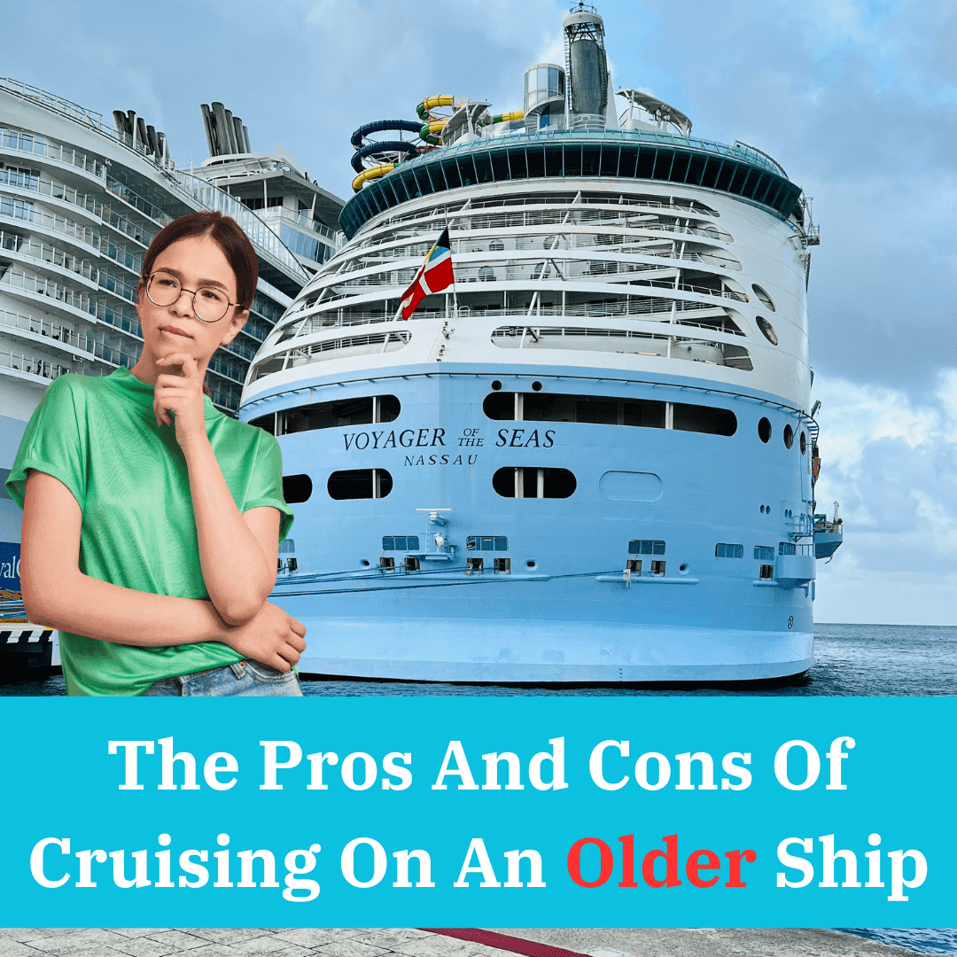 Considering Booking A Cruise On An Older Ship? Here Are The Pros And ...